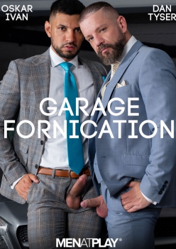 Garage-Fornication - Dan Tyser and Oskar Ivan Capa